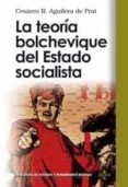 la teoria bolchevique del estado socialista-cesareo r. aguilera de prat-9788430942220 la teoria bolchevique del estado socialista-cesareo r. aguilera de prat-9788430942220