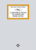 casos practicos de derecho mercantil-jose luis luceño oliva-9788430972920 casos practicos de derecho mercantil jose luis luceño oliva 9788430972920
