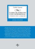 curso de derecho civil patrimonial: introduccion al derecho (24ª ed.)-carlos lasarte-9788430974320 curso de derecho civil patrimonial: introduccion al derecho (24ª ed.)-carlos lasarte-9788430974320