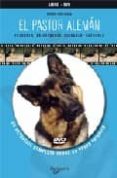 el pastor aleman (incluye dvd)-giorgio teich alasia-9788431539320 el pastor aleman (incluye dvd)-giorgio teich alasia-9788431539320