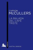 la balada del cafe triste-carson mccullers-9788432215520 la balada del cafe triste-carson mccullers-9788432215520