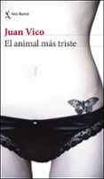 el animal mas triste-9788432234620 el animal mas triste-9788432234620