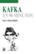 kafka en 90 minutos-paul strathern-9788432318320 kafka en 90 minutos-paul strathern-9788432318320