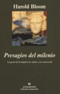 presagios del milenio: la gnosis de los angeles, el milenio y la resurrecion-harold bloom-9788433905420 presagios del milenio: la gnosis de los angeles, el milenio y la resurrecion-harold bloom-9788433905420