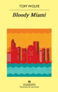 bloody miami (ebook)-tom wolfe-9788433934420 bloody miami (ebook)-tom wolfe-9788433934420