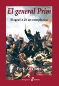 el general prim-pere anguera-9788435025720 el general prim-pere anguera-9788435025720