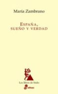 españa, suelo y verdad-maria zambrano-9788435027120 españa, suelo y verdad-maria zambrano-9788435027120
