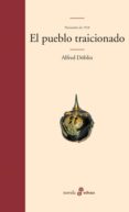 el pueblo traicionado (ebook)-alfred doblin-9788435046220 el pueblo traicionado (ebook)-alfred doblin-9788435046220