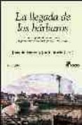 la llegada de los barbaros: la recepcion de la literatura hispano americana en españa 1960-1981-jordi gracia-joaquin marco-9788435066020 la llegada de los barbaros: la recepcion de la literatura hispano americana en españa 1960-1981-jordi gracia-joaquin marco-9788435066020