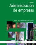 administracion de empresas (2ª ed.)-maria jesus hernandez ortiz-9788436832020 administracion de empresas (2ª ed.)-maria jesus hernandez ortiz-9788436832020