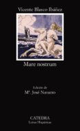 mare nostrum-vicente blasco ibañez-9788437616520 mare nostrum-vicente blasco ibañez-9788437616520