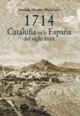 1714. cataluña en la españa del siglo xviii (ebook)-9788437633220 1714. cataluña en la españa del siglo xviii (ebook)-9788437633220