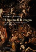 el espíritu de la imagen-carlos alberto gonzalez sanchez-9788437637020 el espíritu de la imagen-carlos alberto gonzalez sanchez-9788437637020