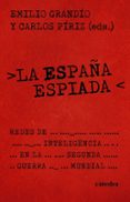 LA ESPAÑA ESPIADA