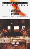 la historia perdida-nacho ares-9788441412620 la historia perdida-nacho ares-9788441412620