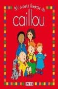 mis cuentos favoritos de caillou-9788444140520 mis cuentos favoritos de caillou-9788444140520