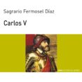 carlos v-sagrario fermosel diaz-9788446003120 carlos v-sagrario fermosel diaz-9788446003120