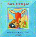 para siempre (luna magica)-debi gliori-9788448017620 para siempre (luna magica)-debi gliori-9788448017620
