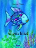 el peix irisat-marcus pfister-9788448821920 el peix irisat-marcus pfister-9788448821920