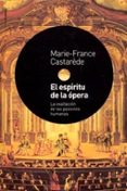 el espiritu de la opera-marie-france casterede-9788449314520 el espiritu de la opera-marie-france casterede-9788449314520