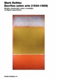 escritos sobre arte (1934-1969) (ebook)-mark rothko-9788449331220 escritos sobre arte (1934-1969) (ebook)-mark rothko-9788449331220