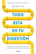 todo está en tu digestión (ebook)-josh axe-9788449332920 todo está en tu digestión (ebook)-josh axe-9788449332920