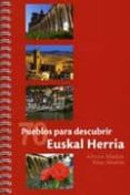 70 pueblos para descubrir euskal herria-alvaro muñoz-ibon martin-9788460994220 70 pueblos para descubrir euskal herria-alvaro muñoz-ibon martin-9788460994220