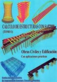 calculo de estructuras con sap 2000 - 2 volumenes-carlos jurado cabañes-9788461749720 calculo de estructuras con sap 2000 - 2 volumenes-carlos jurado cabañes-9788461749720