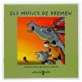 els musics de bremen-nuria font-9788466107020 els musics de bremen-nuria font-9788466107020