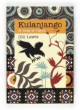 kulanjango: el viatge de l aguila-gill lewis-9788466129220 kulanjango: el viatge de l aguila-gill lewis-9788466129220