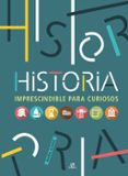 historia imprescindible para curiosos-maria aldave-9788466233620 historia imprescindible para curiosos-maria aldave-9788466233620