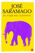 el viaje del elefante-jose saramago-9788466323420 el viaje del elefante-jose saramago-9788466323420