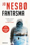 fantasma (harry hole 9)-jo nesbo-9788466338820 fantasma (harry hole 9)-jo nesbo-9788466338820