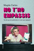 no t ho empassis-magda carlas-9788466409520 no t ho empassis-magda carlas-9788466409520