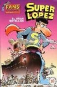 superlopez fans 40: el gran botellon-9788466609920 superlopez fans 40: el gran botellon-9788466609920