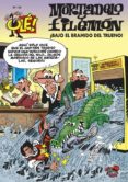 ole nº 176: ¡bajo el bramido del trueno!-francisco ibañez-9788466630320 ole nº 176: ¡bajo el bramido del trueno!-francisco ibañez-9788466630320
