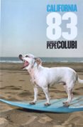 california 83-pepe colubi-9788467028720 california 83-pepe colubi-9788467028720