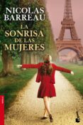 la sonrisa de las mujeres-nicolas barreau-9788467039320 la sonrisa de las mujeres-nicolas barreau-9788467039320