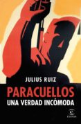 paracuellos. una verdad incómoda (ebook)-julius ruiz-9788467046120 paracuellos. una verdad incómoda (ebook)-julius ruiz-9788467046120