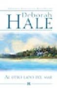 al otro lado del mar-deborah hale-9788467147520 al otro lado del mar-deborah hale-9788467147520