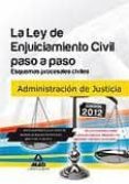 la ley de enjuiciamiento civil paso a paso. esquemas procesales civiles-9788467679120 la ley de enjuiciamiento civil paso a paso. esquemas procesales civiles-9788467679120