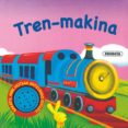 tren makina (ibilgailu zaratatsuak)-9788467702620 tren makina (ibilgailu zaratatsuak)-9788467702620