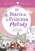 el diario de la princesa melody-ana serna-9788467758320 el diario de la princesa melody-ana serna-9788467758320