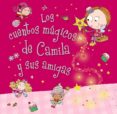 camila, el hada de los cupcakes. los cuentos magicos de camila y sus amigas-tim bugbird-9788469601020 camila, el hada de los cupcakes. los cuentos magicos de camila y sus amigas-tim bugbird-9788469601020