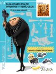 gru 3: guia completa de inventos y vehiculos (¡y otras cosas molonas!)-9788469834220 gru 3: guia completa de inventos y vehiculos (¡y otras cosas molonas!)-9788469834220