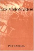 los visionarios-pio baroja-9788470350320 los visionarios-pio baroja-9788470350320