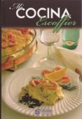 mi cocina escoffier-aguste escoffier-9788471020420 mi cocina escoffier-aguste escoffier-9788471020420