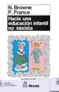 hacia una educacion infantil no sexista-naima browne-pauline france-9788471123220 hacia una educacion infantil no sexista-naima browne-pauline france-9788471123220