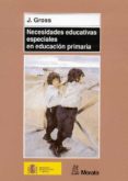necesidades educativas especiales en educacion primaria-jean gross-9788471124920 necesidades educativas especiales en educacion primaria-jean gross-9788471124920