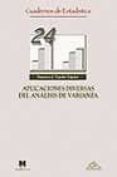 aplicaciones diversas del analisis de varianza. caudernos de esta distica nº 24-francisco j. tejedor tejedor-9788471337320 aplicaciones diversas del analisis de varianza. caudernos de esta distica nº 24-francisco j. tejedor tejedor-9788471337320